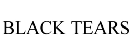BLACK TEARS trademark