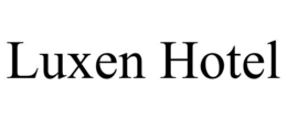 LUXEN HOTEL trademark