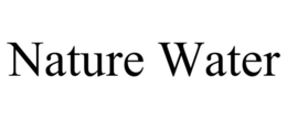 NATURE WATER trademark