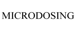 MICRODOSING trademark