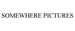 SOMEWHERE PICTURES trademark