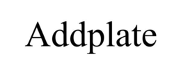 ADDPLATE trademark