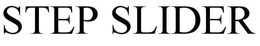 STEP SLIDER trademark