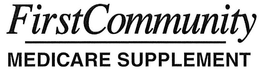 FIRSTCOMMUNITY MEDICARE SUPPLEMENT trademark