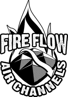 FIRE FLOW AIR CHANNELS trademark