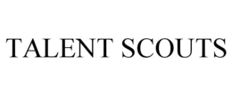 TALENT SCOUTS trademark