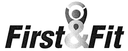 FIRST&FIT trademark