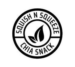 SQUISH N SQUEEZE CHIA SNACK trademark