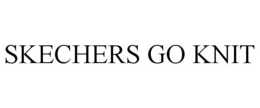 SKECHERS GO KNIT trademark