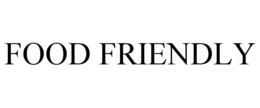 FOOD FRIENDLY trademark