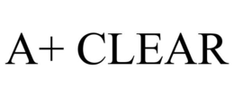 A+ CLEAR trademark