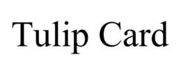 TULIP CARD trademark