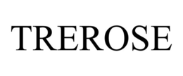 TREROSE trademark