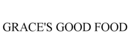 GRACE'S GOOD FOOD trademark
