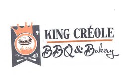 O'KING CRÉOLE BBQ & BAKERY trademark