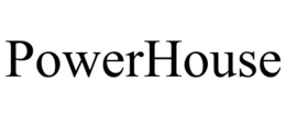POWERHOUSE trademark