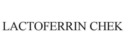 LACTOFERRIN CHEK trademark
