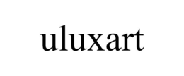 ULUXART trademark
