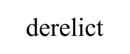 DERELICT trademark