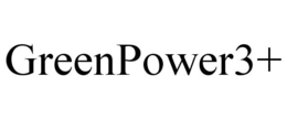 GREENPOWER3+ trademark