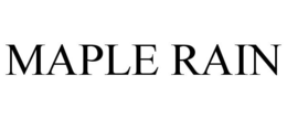 MAPLE RAIN trademark
