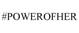 #POWEROFHER trademark