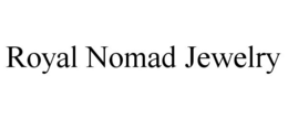 ROYAL NOMAD JEWELRY trademark