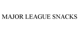 MAJOR LEAGUE SNACKS trademark