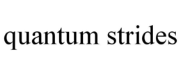 QUANTUM STRIDES trademark