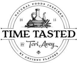 NATURAL FOODS INSPIRED 2015 TIME TASTED BY TORI AVEY BY ANCIENT FLAVORS trademark