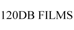 120DB FILMS trademark