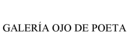 GALERÍA OJO DE POETA trademark