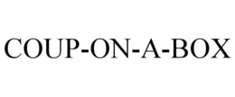 COUP-ON-A-BOX trademark