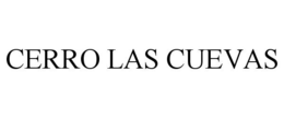 CERRO LAS CUEVAS trademark