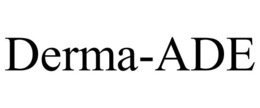 DERMA-ADE trademark