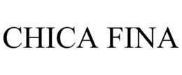CHICA FINA trademark