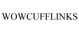 WOWCUFFLINKS trademark