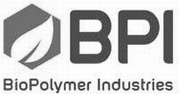 BPI BIOPOLYMER INDUSTRIES trademark