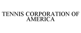 TENNIS CORPORATION OF AMERICA trademark