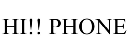 HI!! PHONE trademark
