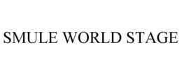 SMULE WORLD STAGE trademark