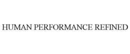 HUMAN PERFORMANCE REFINED trademark