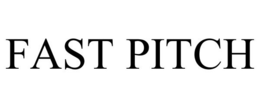 FAST PITCH trademark