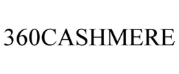 360CASHMERE trademark