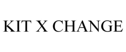 KIT X CHANGE trademark