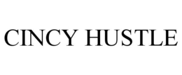 CINCY HUSTLE trademark