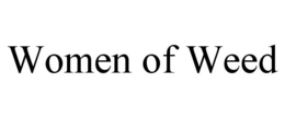 WOMEN OF WEED trademark