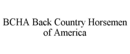 BCHA BACK COUNTRY HORSEMEN OF AMERICA trademark