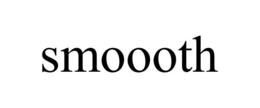 SMOOOTH trademark