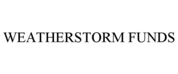 WEATHERSTORM FUNDS trademark